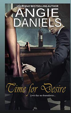 Time For Desire by Angie Daniels