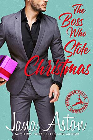 The Boss Who Stole Christmas (Reindeer Falls #1)