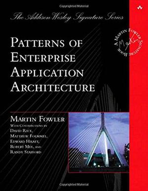 Patterns of Enterprise Application Architecture by Martin Fowler, David Rice, Matthew Foemmel, Edward Hieatt, Robert Mee, Randy Stafford