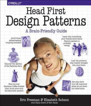 Head First Design Patterns by Eric Freeman, Kathy Sierra, Bert Bates, Elisabeth Robson