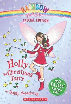 Holly the Christmas Fairy (Special Edition Fairies #1)
