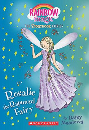 Rosalie the Rapunzel Fairy  (Storybook Fairies #3): A Rainbow Magic Book (Rainbow Magic #162)