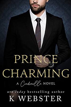 Prince Charming by K. Webster
