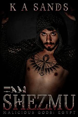 Shezmu by K.A. Sands