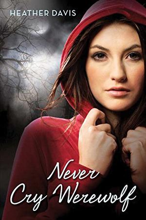 Never Cry Werewolf (Never Cry Werewolf #1)