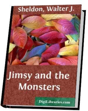 Jimsy and the Monsters by Walt Sheldon