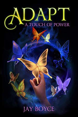 Adapt (A Touch of Power #2)