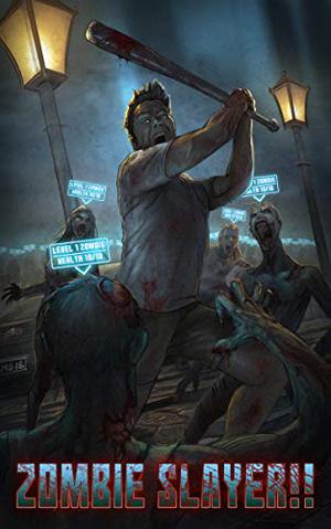 ZOMBIE SLAYER!! by Cameron Milan