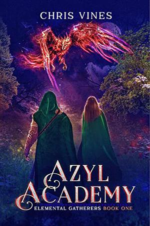 Azyl Academy (Elemental Gatherers #1)