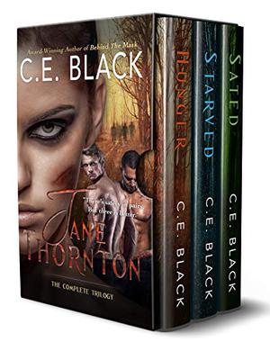 Jane Thornton: The Complete Trilogy by C.E. Black