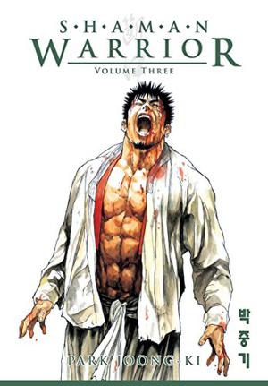 Shaman Warrior, Vol. 3 (Shaman Warrior #3)