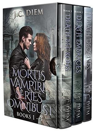 Mortis Vampire Series Omnibus: Books 1 - 3 (Mortis #1 - 3)