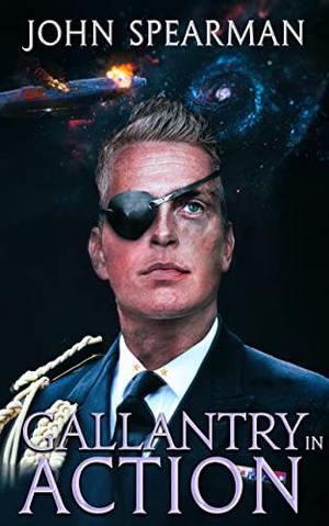 Gallantry in Action  (Halberd #1) by John Spearman