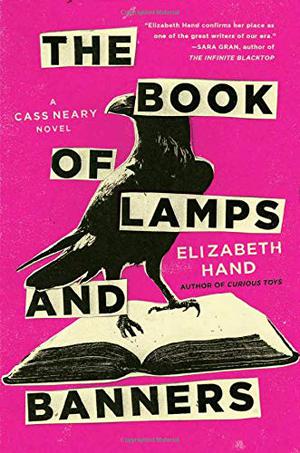 The Book of Lamps and Banners by Elizabeth Hand