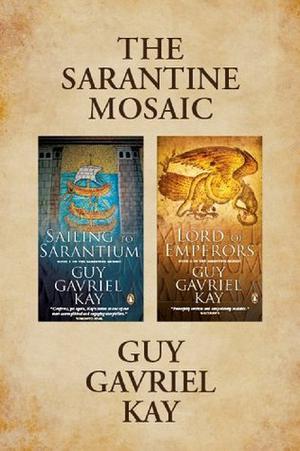 The Sarantine Mosaic (The Sarantine Mosaic #1-2)