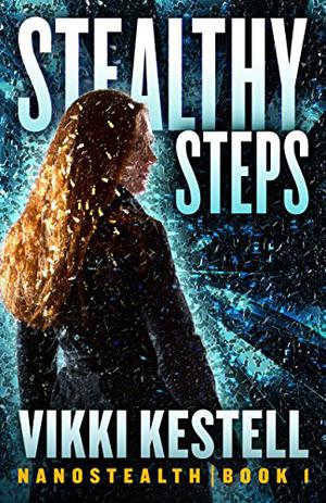 Stealthy Steps by Vikki Kestell