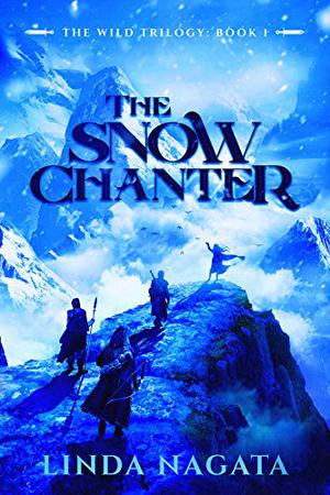 The Snow Chanter (The Wild Trilogy #1)