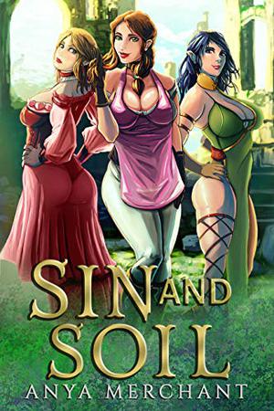 Sin and Soil (Sin and Soil #1)