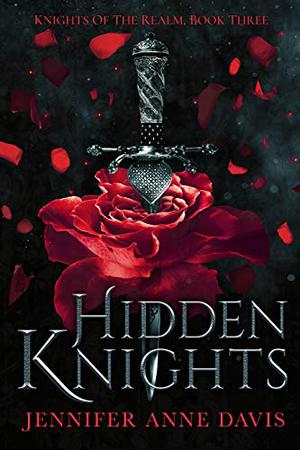 Hidden Knights (Knights of the Realm #3)