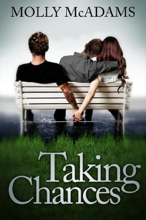 Taking Chances (Taking Chances #1)