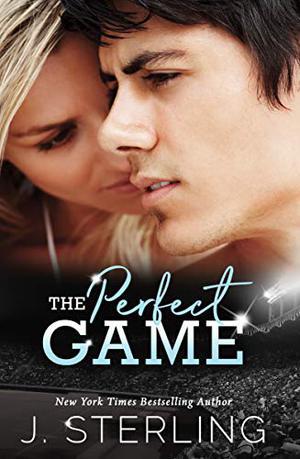 The Perfect Game by J. Sterling