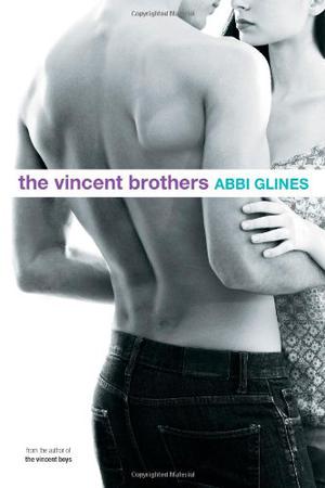 The Vincent Brothers (The Vincent Boys #2)
