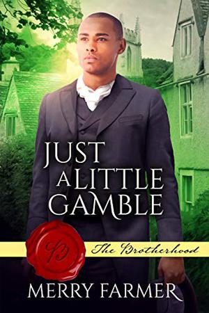 Just a Little Gamble (The Brotherhood #8)