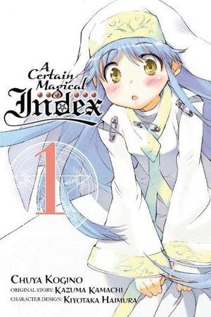 A Certain Magical Index, Vol. 1 (A Certain Magical Index manga #1)