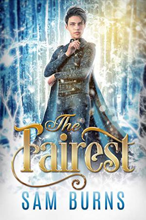 The Fairest (Fairy Tale Retellings #1)