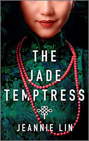The Jade Temptress by Jeannie Lin