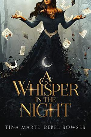 A Whisper In The Night by Tina Marte, Rebel Rowser