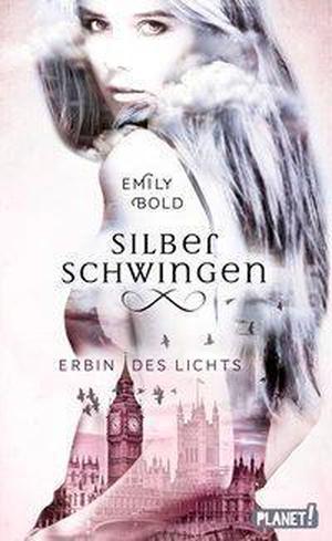 Erbin des Lichts by Emily Bold