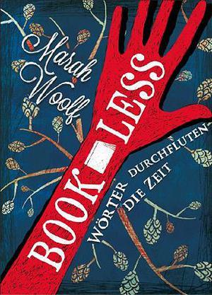 Wörter durchfluten die Zeit by Marah Woolf