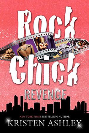 Rock Chick Revenge (Rock Chick #5)