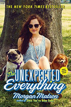 The Unexpected Everything by Morgan Matson