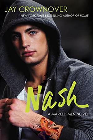 Nash (Marked Men #4)