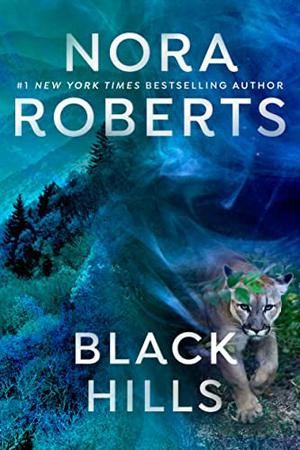 Black Hills by Nora Roberts