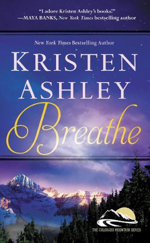Breathe (Colorado Mountain #4)