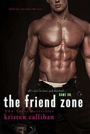 The Friend Zone (Game On #2)