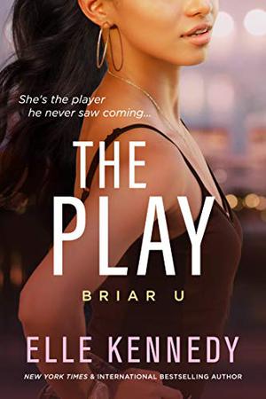 The Play (Briar U #3)