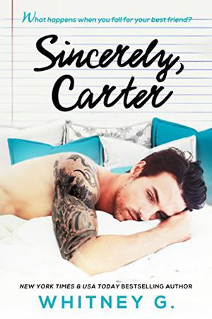 Sincerely, Carter by Whitney G.