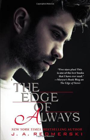 The Edge of Always by J.A. Redmerski