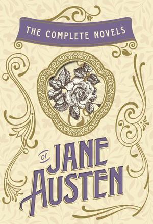 The Complete Novels by Jane Austen