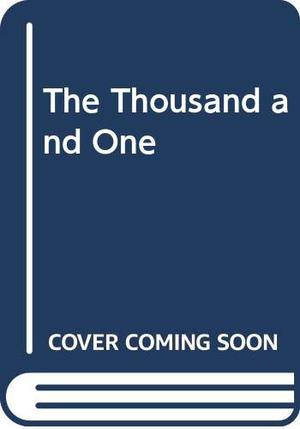 The Thousand and One by Saladin Ahmed