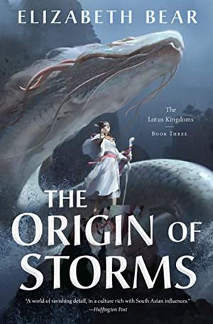 The Origin of Storms by Elizabeth Bear