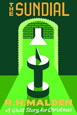 The Sundial: A Ghost Story for Christmas (The Haunted Bookshelf: A Ghost Story For Christmas #12)