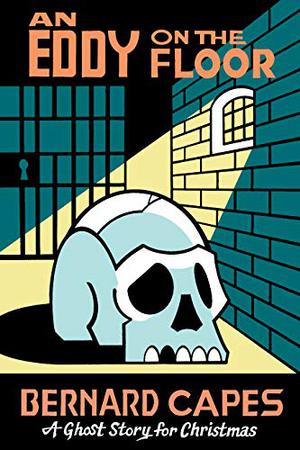 An Eddy on the Floor (The Haunted Bookshelf: A Ghost Story For Christmas #18)