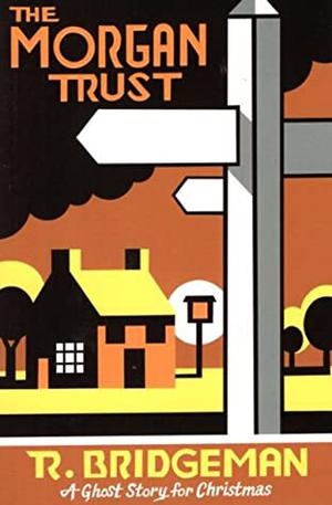 The Morgan Trust (The Haunted Bookshelf: A Ghost Story For Christmas #15)