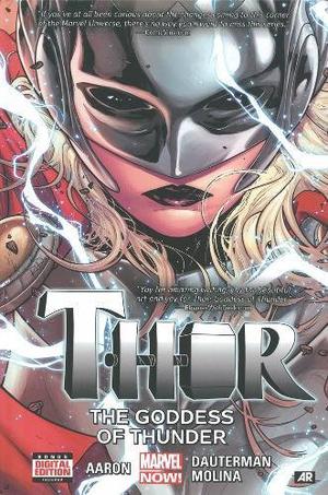 Thor, Volume 1: The Goddess of Thunder (Thor 2014 #1)