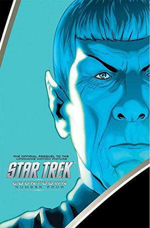 Star Trek: Countdown #4 by Roberto Orci, J.J. Abrams, Alex Kurtzman, Tim Jones, Mike Johnson, David Messina